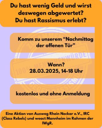Internationale Wochen gegen Rassismus “Nachmittag der offenen Tür” mit Ausweg Rhein Neckar e.V., IRC (Class Rebels) und weact Mannheim